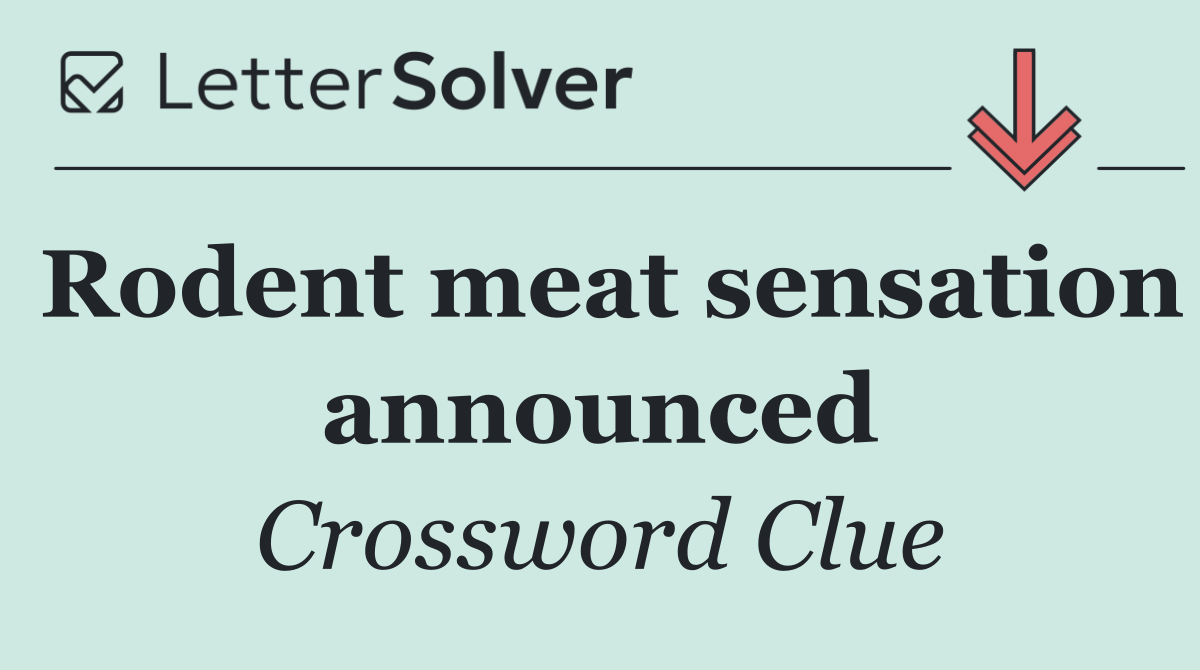 Rodent meat sensation announced