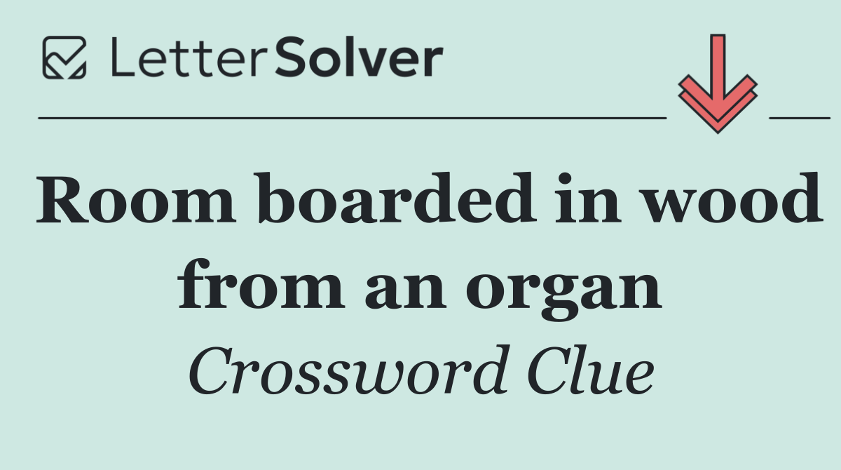 Room boarded in wood from an organ