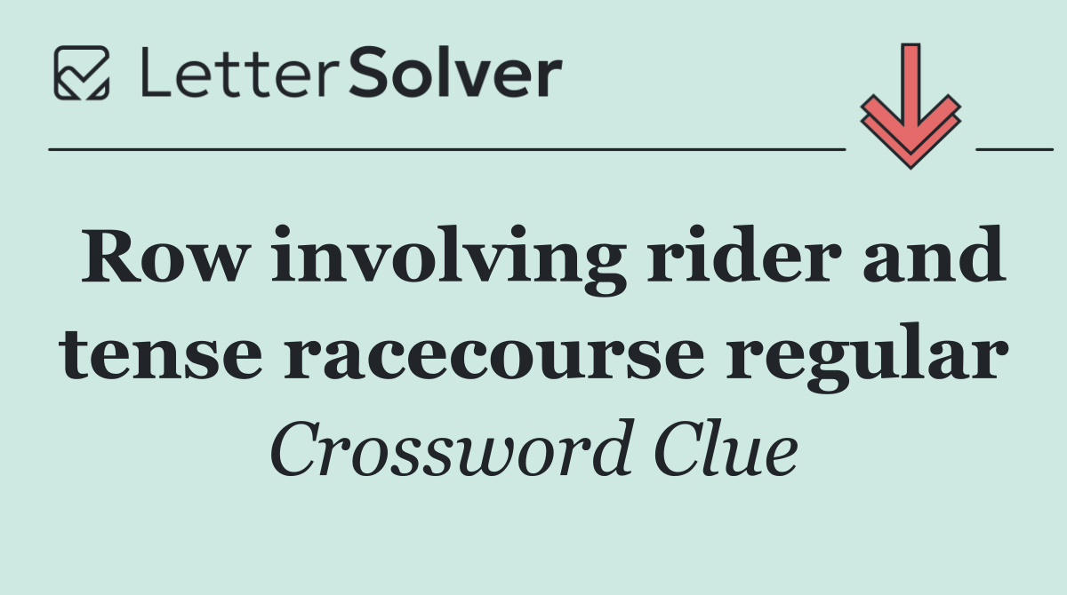 Row involving rider and tense racecourse regular