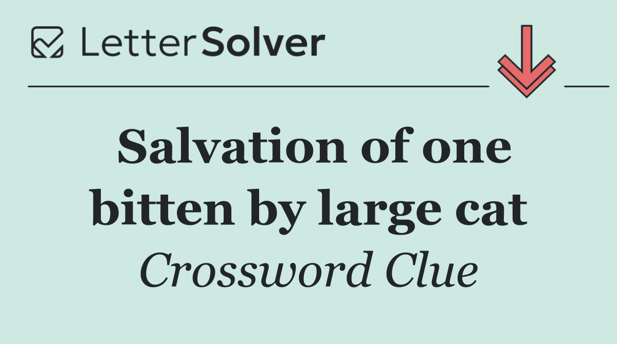 Salvation of one bitten by large cat