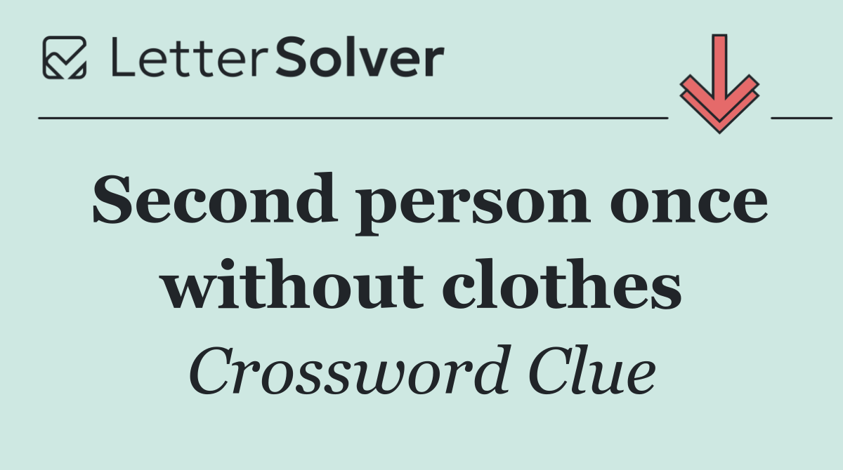 Second person once without clothes