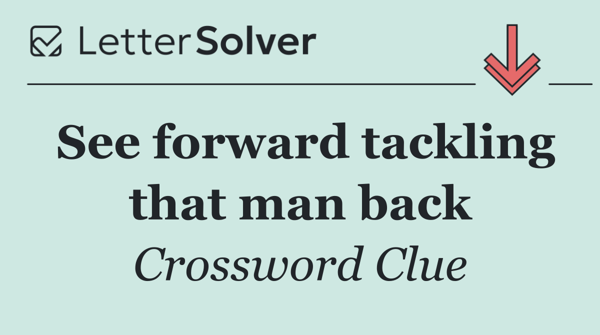 See forward tackling that man back