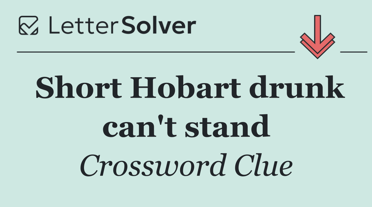 Short Hobart drunk can't stand