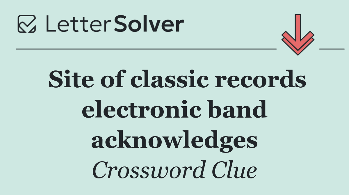 Site of classic records electronic band acknowledges