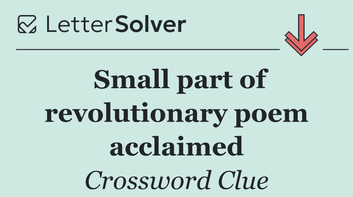 Small part of revolutionary poem acclaimed