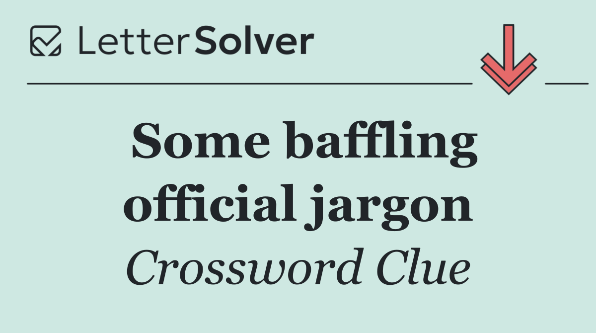 Some baffling official jargon
