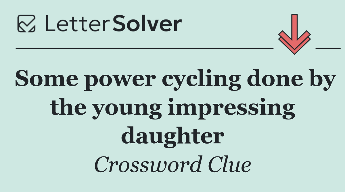 Some power cycling done by the young impressing daughter