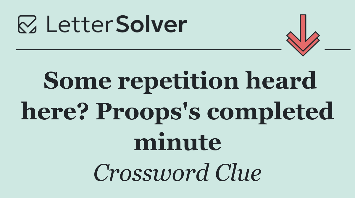 Some repetition heard here? Proops's completed minute