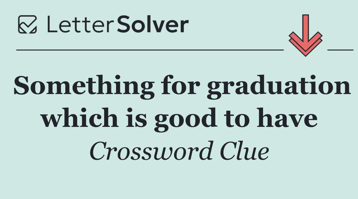 Something for graduation which is good to have