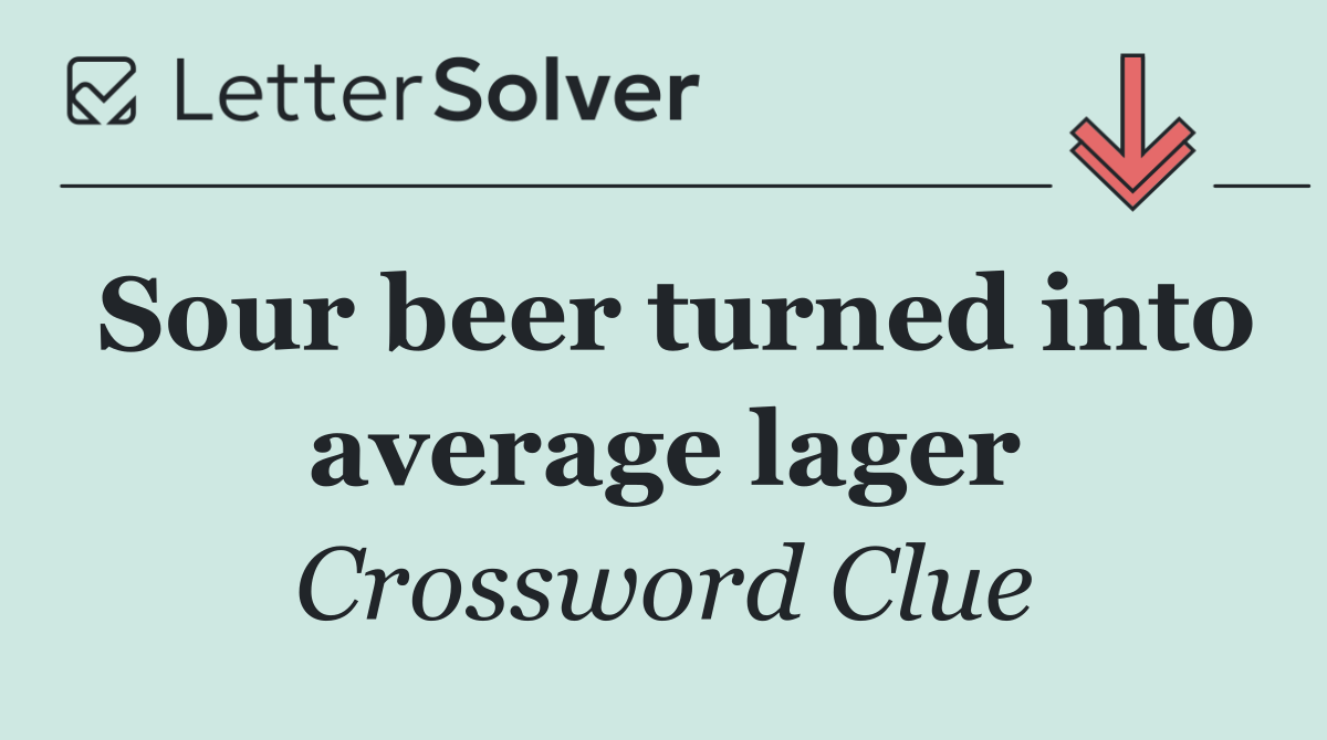 Sour beer turned into average lager