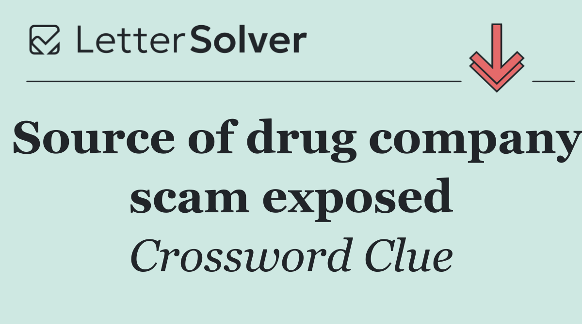 Source of drug company scam exposed
