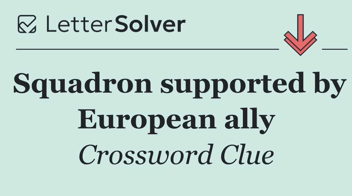 Squadron supported by European ally