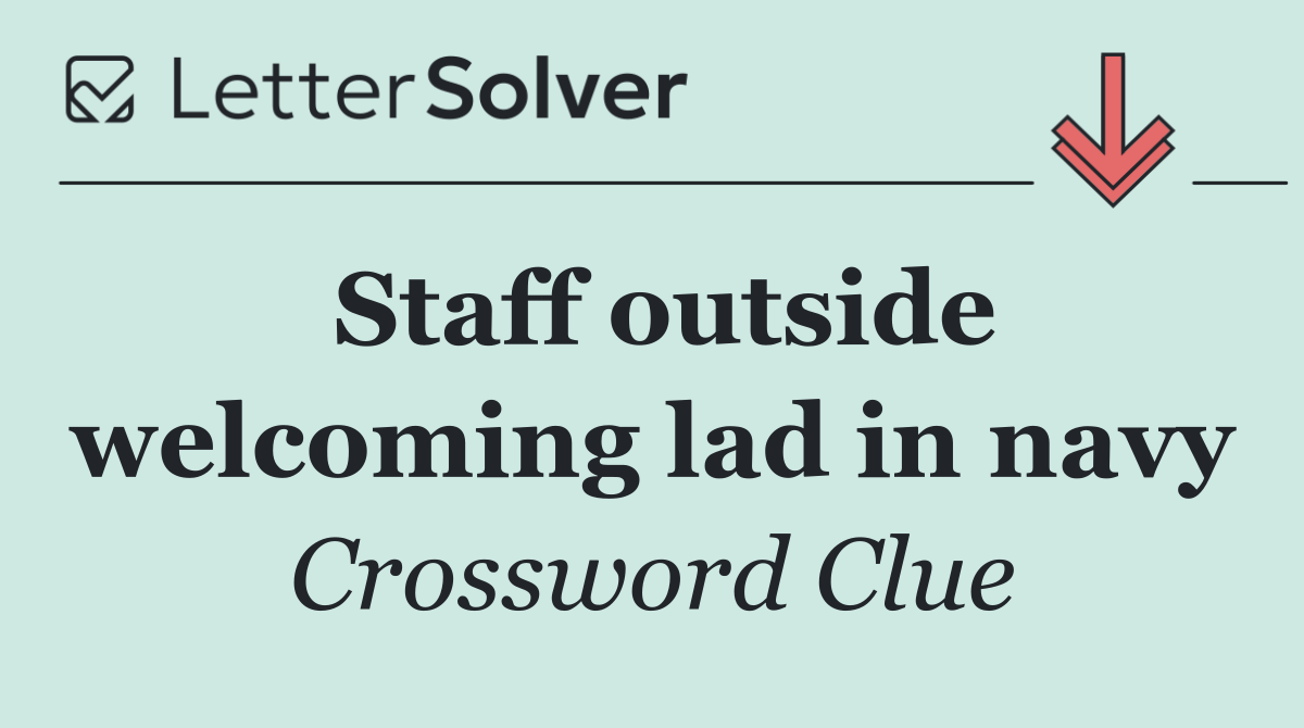 Staff outside welcoming lad in navy