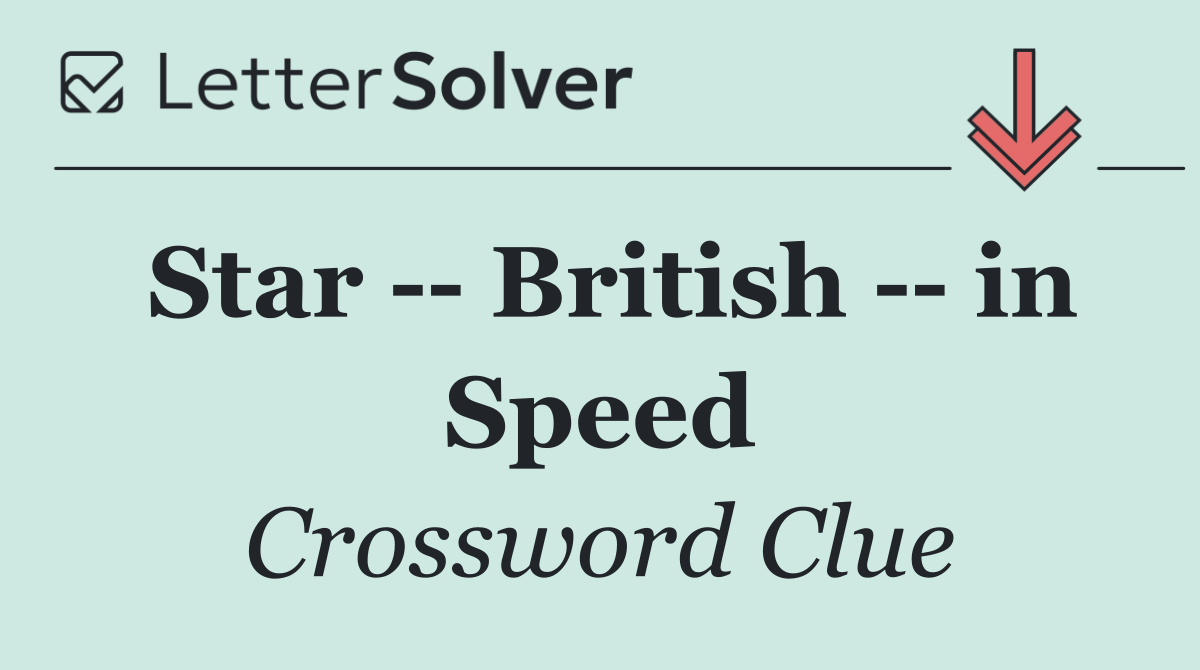 Star    British    in Speed