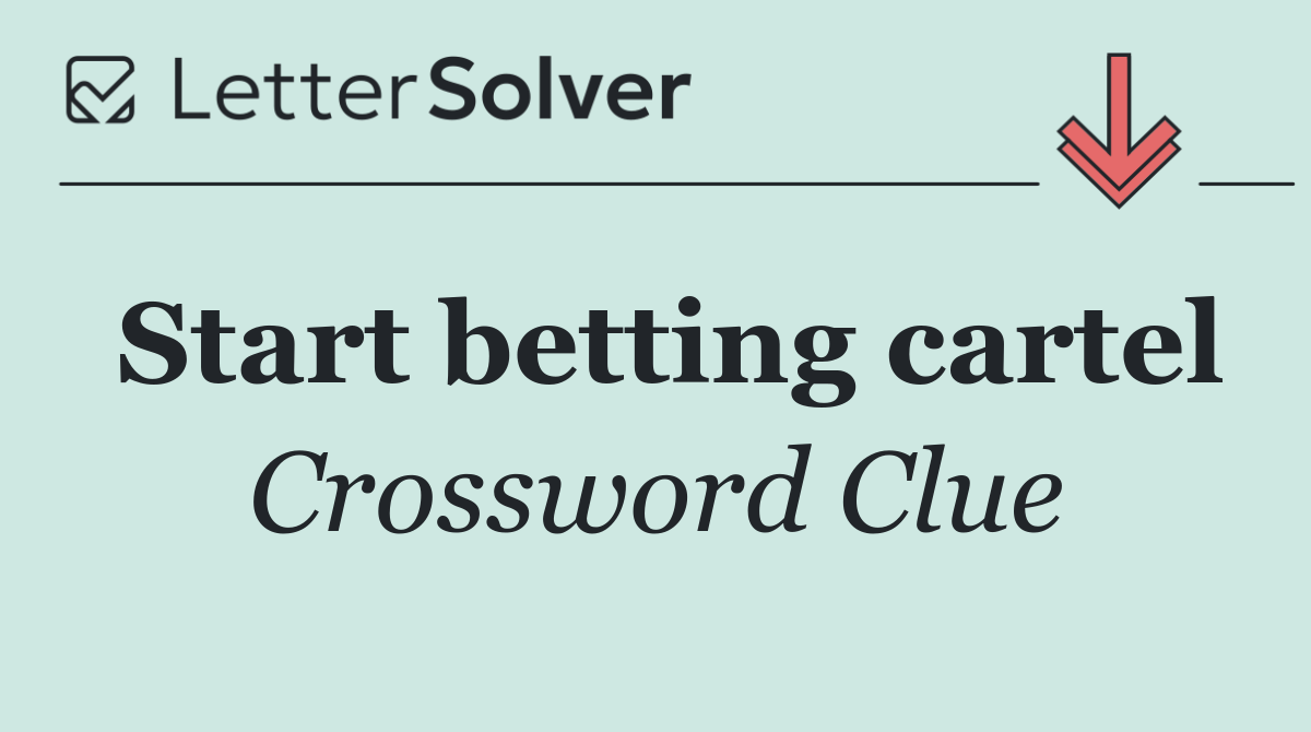 Start betting cartel