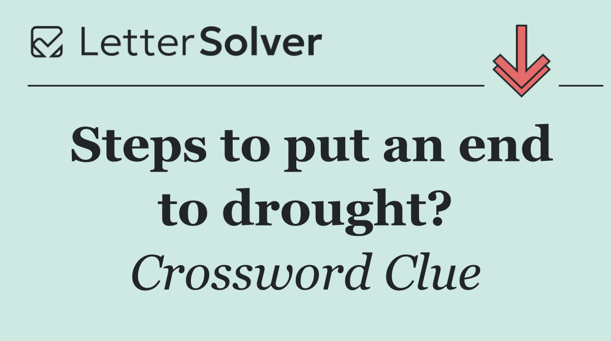 Steps to put an end to drought?