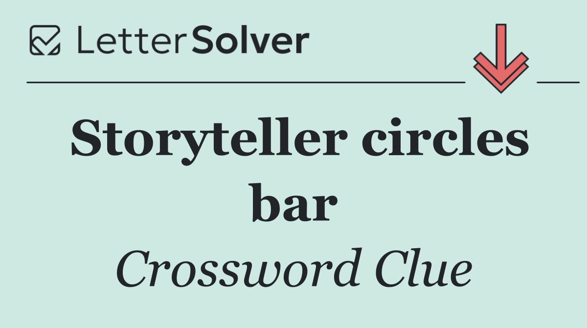 Storyteller circles bar