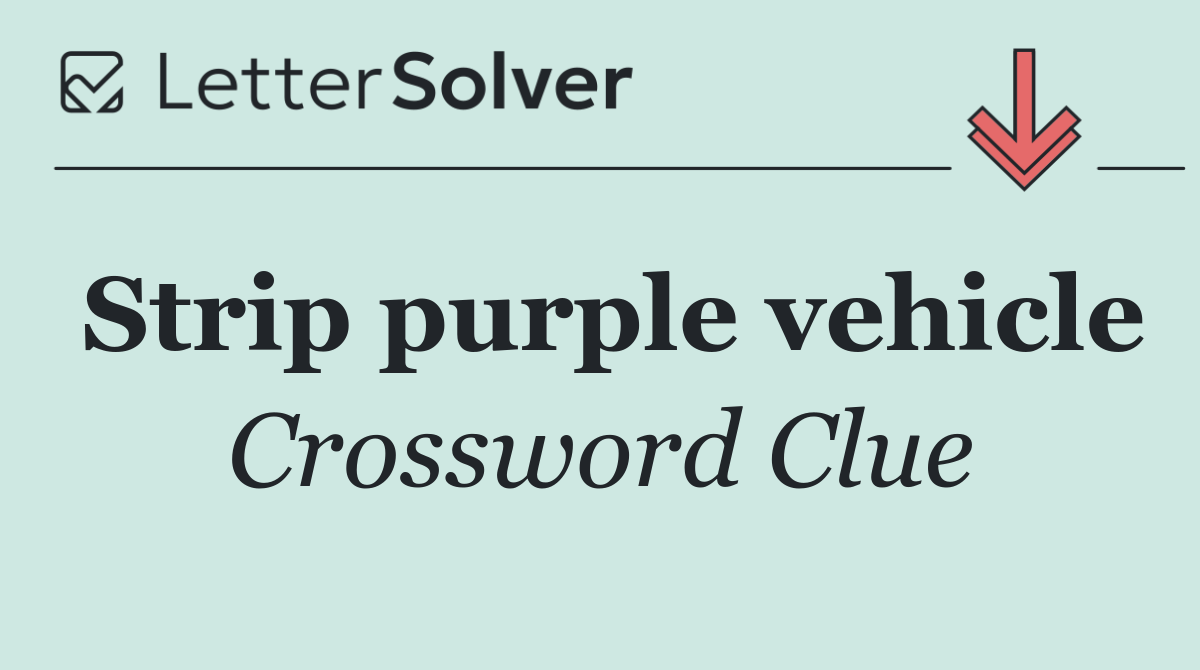 Strip purple vehicle