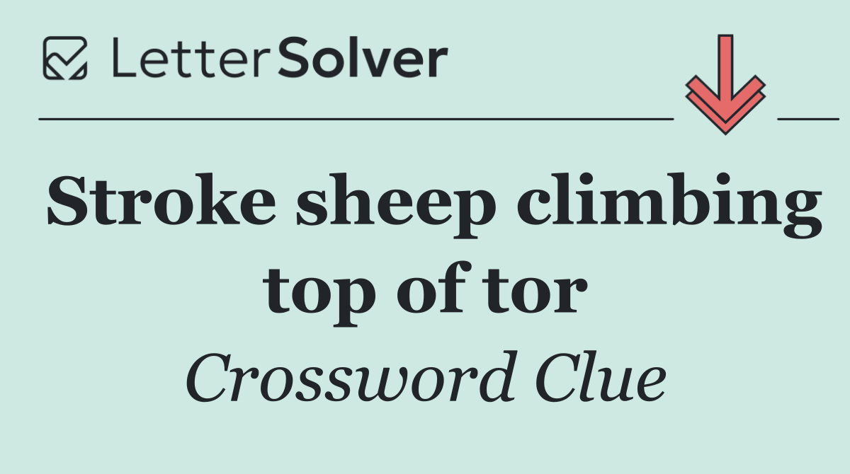 Stroke sheep climbing top of tor
