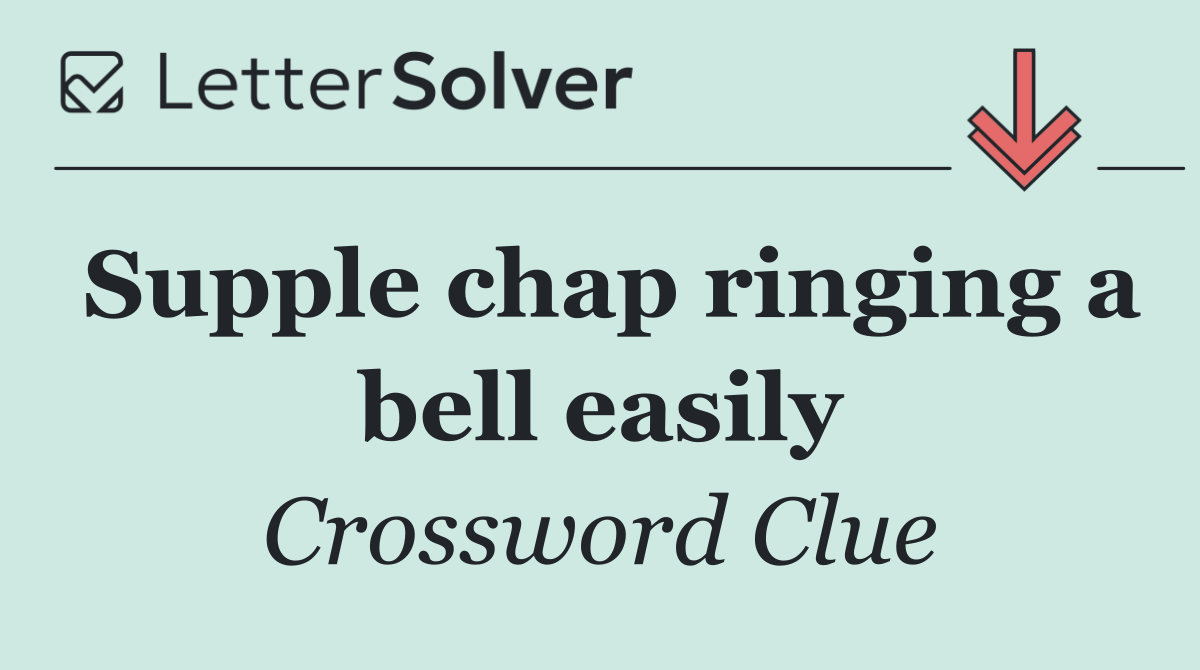 Supple chap ringing a bell easily