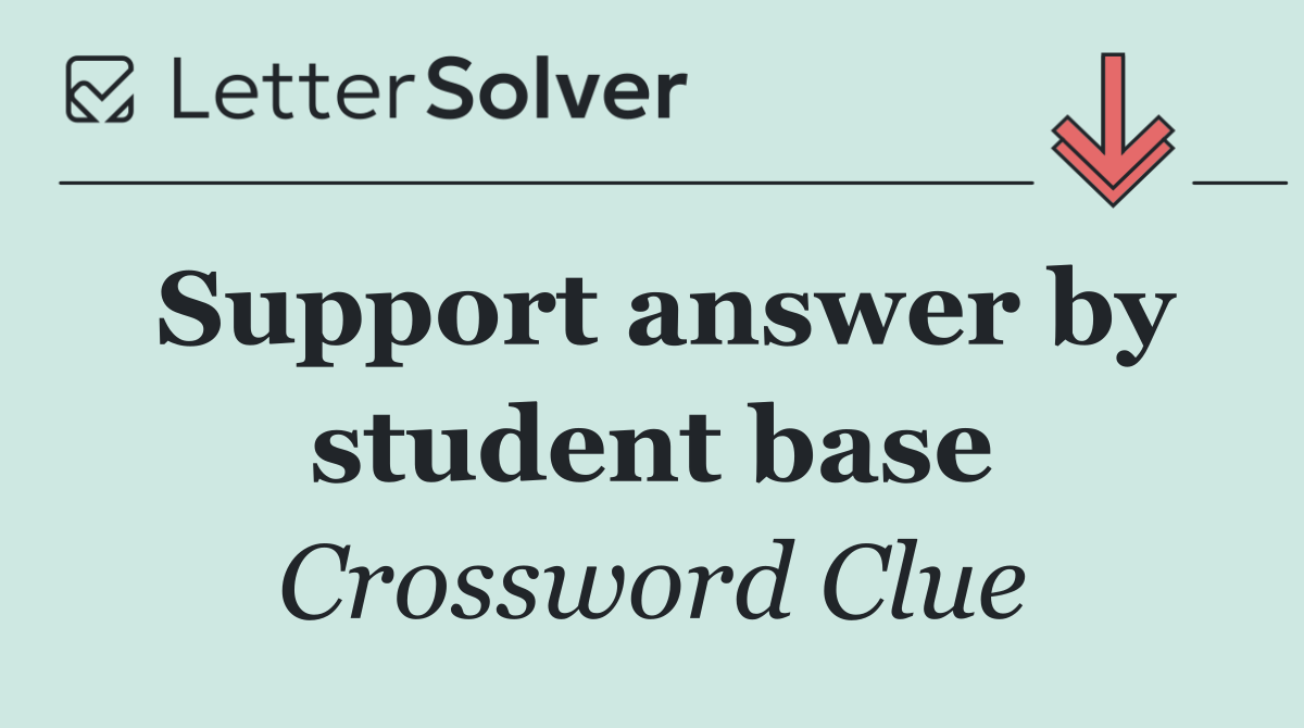 Support answer by student base