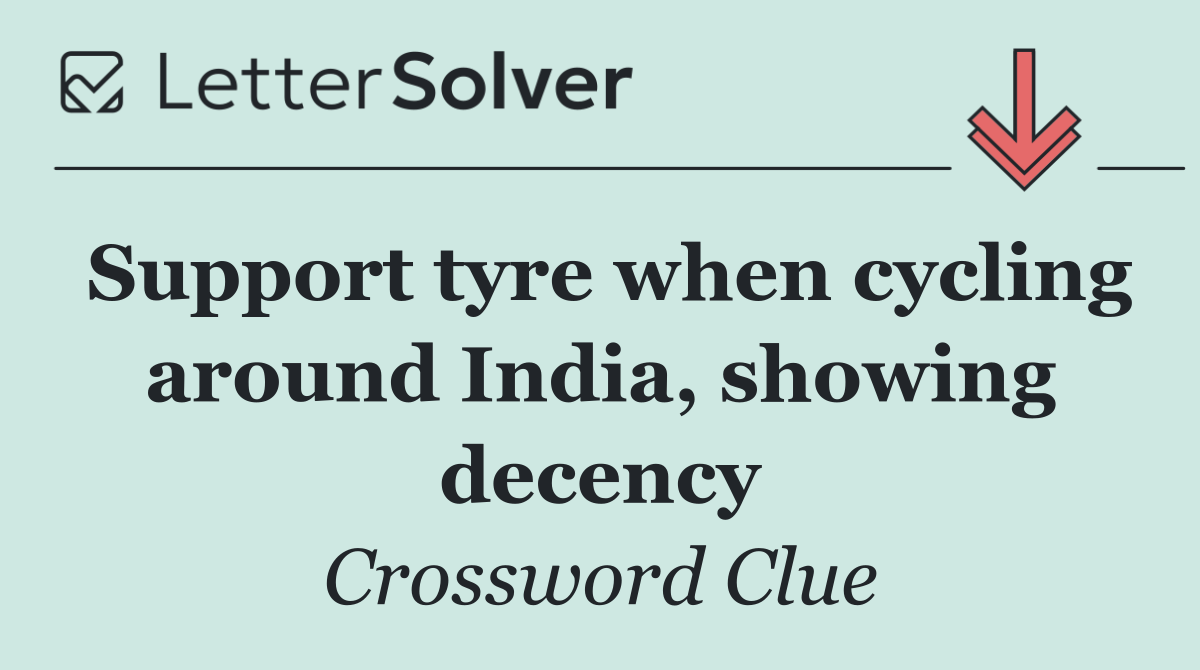 Support tyre when cycling around India, showing decency