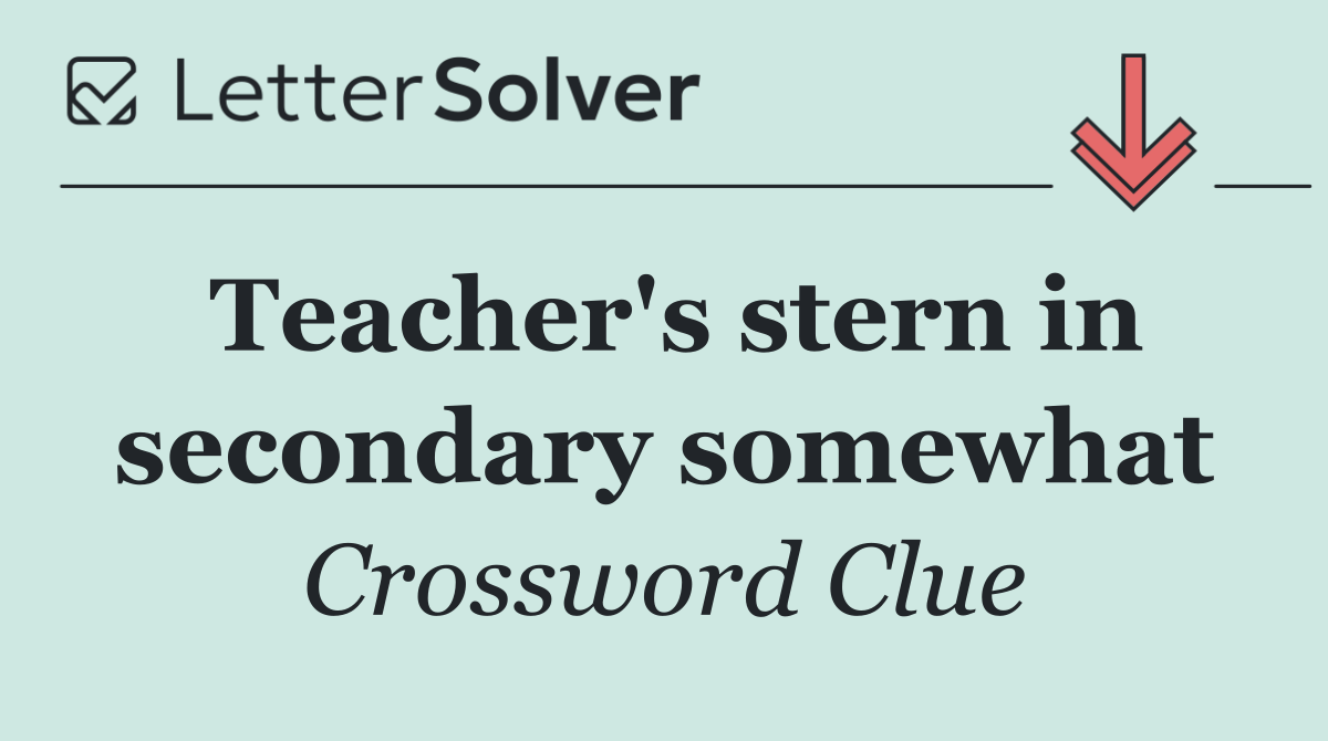 Teacher's stern in secondary somewhat
