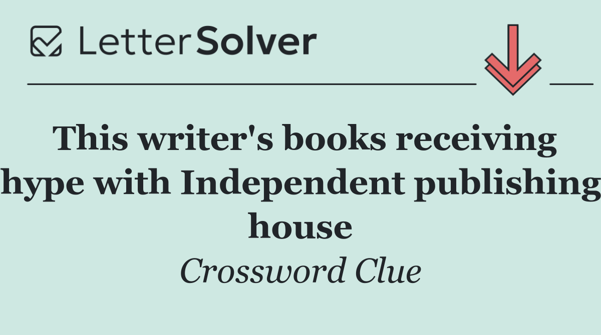 This writer's books receiving hype with Independent publishing house