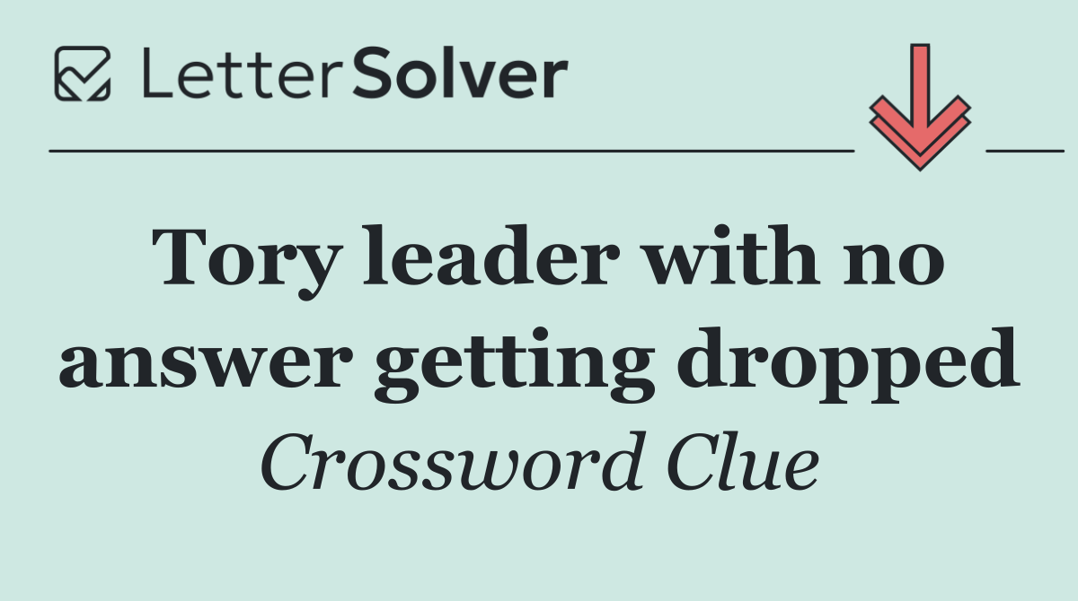 Tory leader with no answer getting dropped