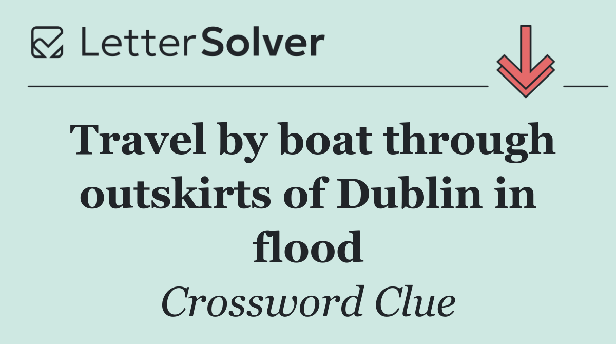 Travel by boat through outskirts of Dublin in flood