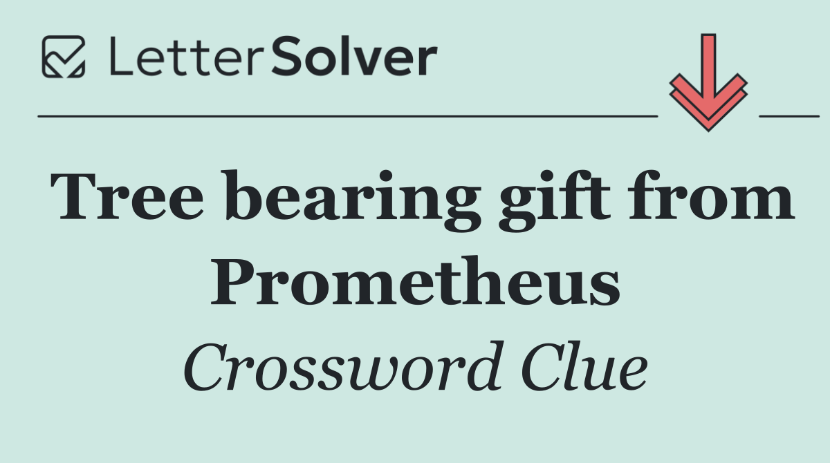 Tree bearing gift from Prometheus