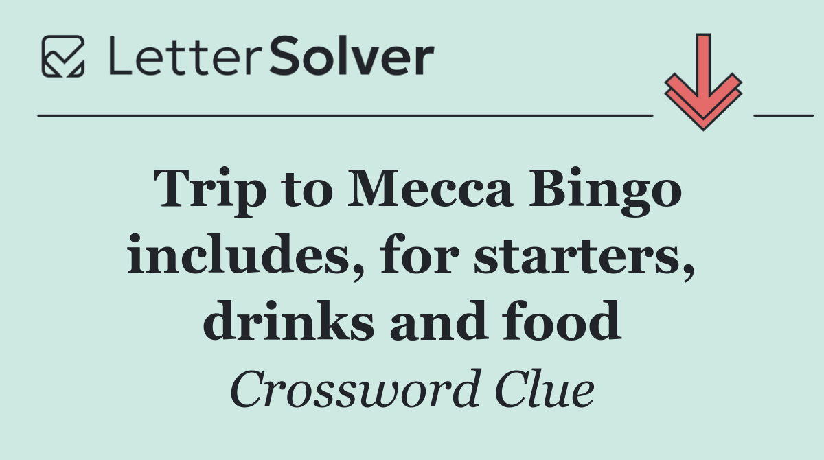 Trip to Mecca Bingo includes, for starters, drinks and food