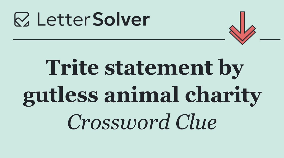 Trite statement by gutless animal charity