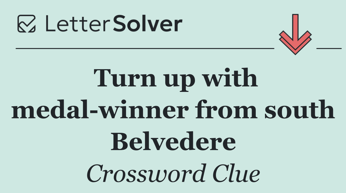 Turn up with medal winner from south Belvedere