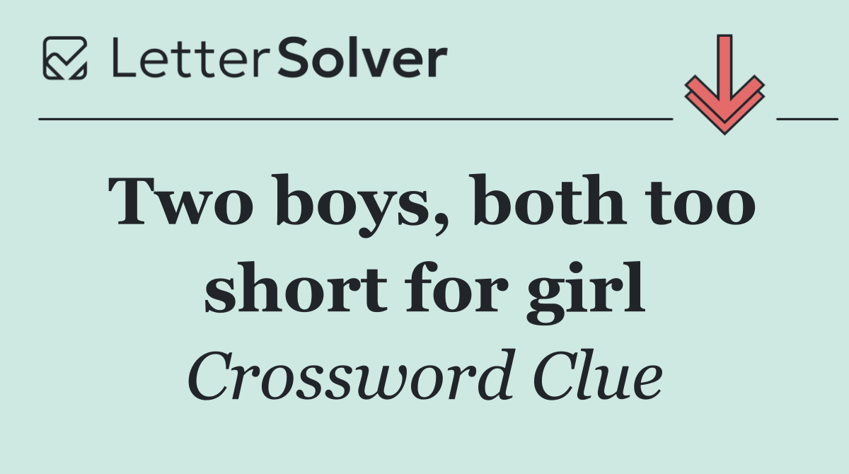 Two boys, both too short for girl