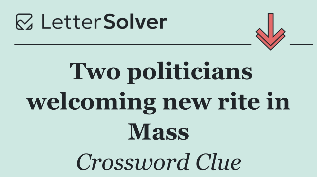 Two politicians welcoming new rite in Mass