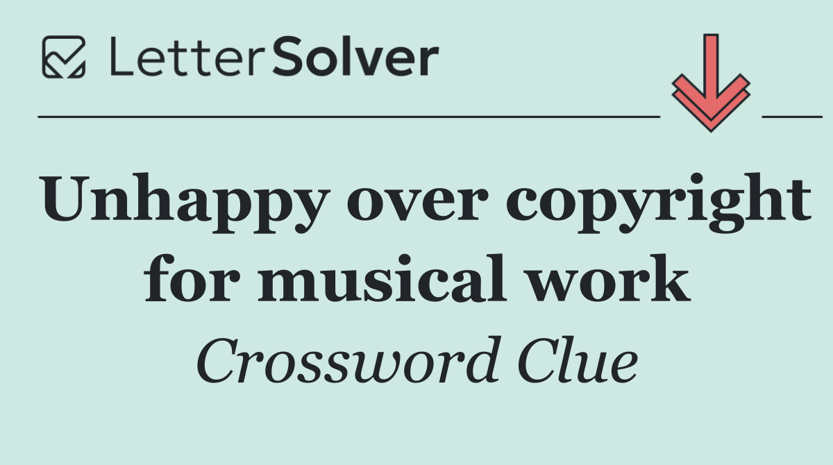 Unhappy over copyright for musical work