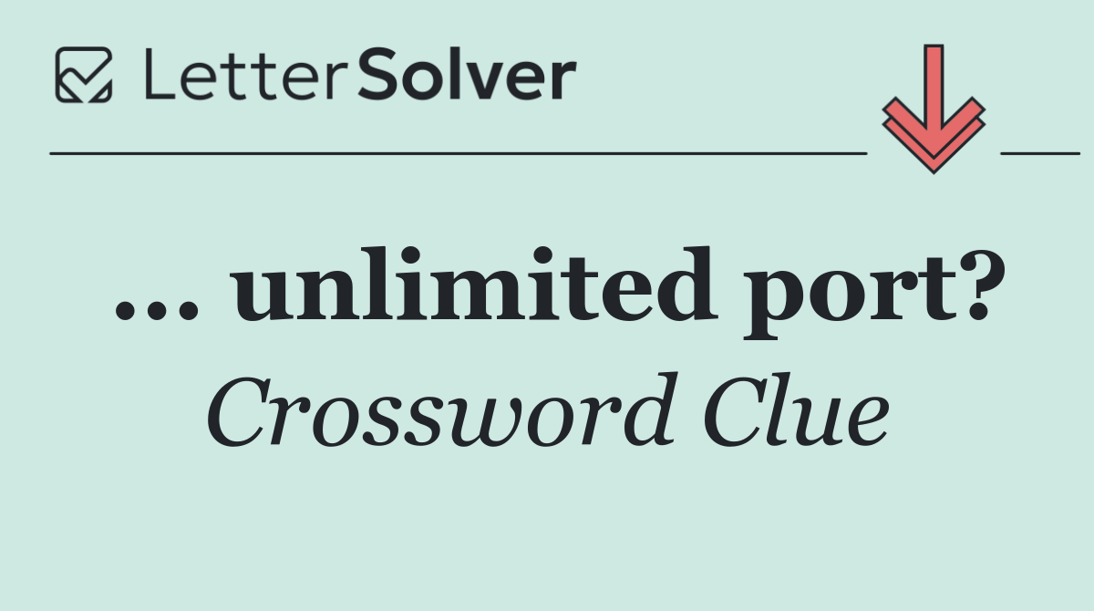 ... unlimited port?