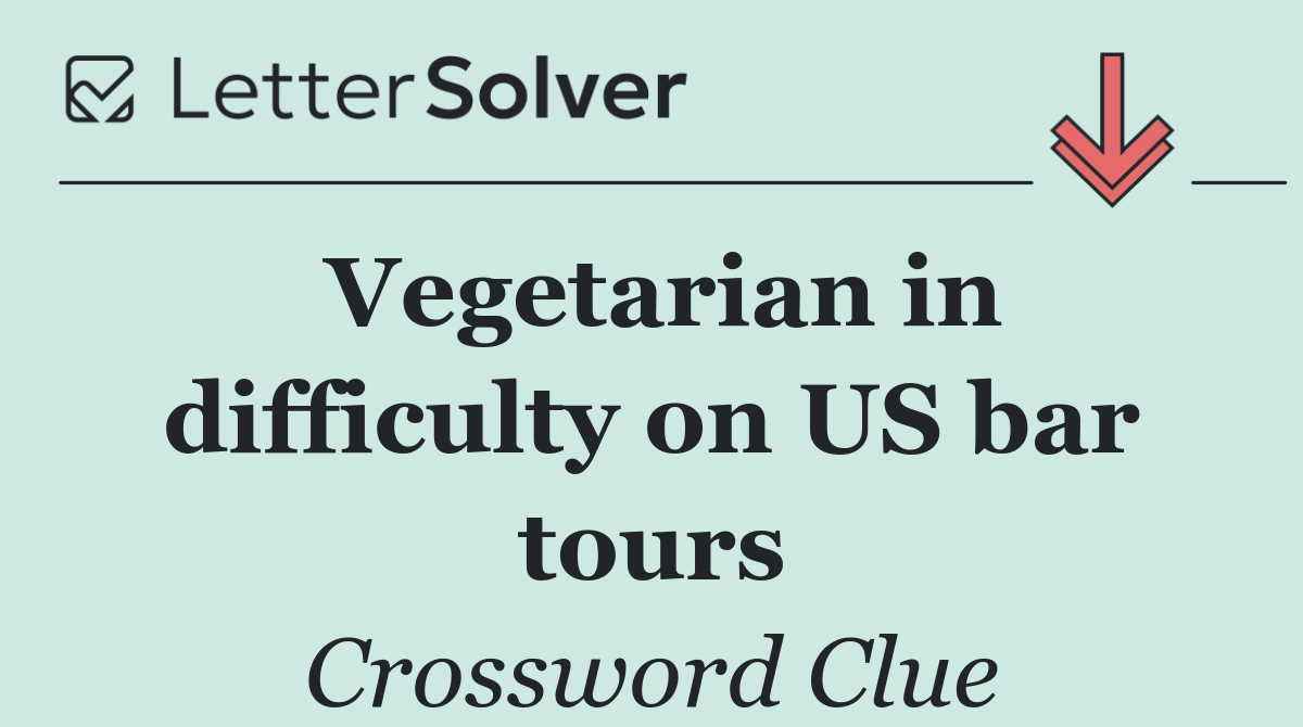 Vegetarian in difficulty on US bar tours