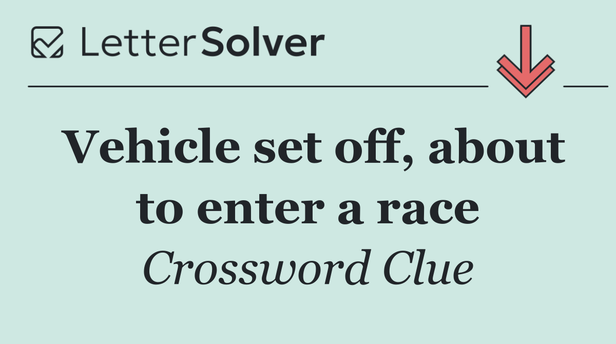 Vehicle set off, about to enter a race