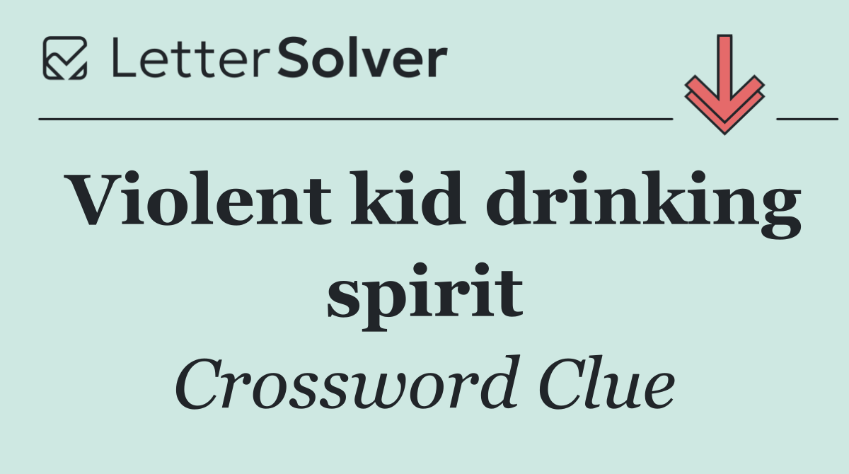 Violent kid drinking spirit