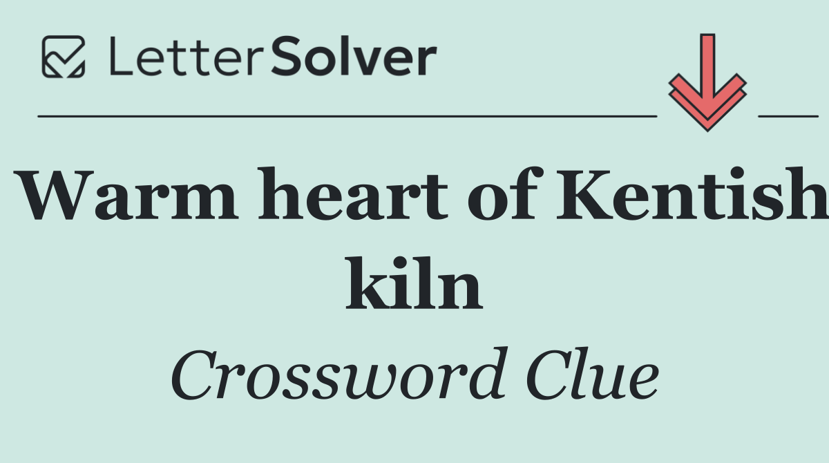 Warm heart of Kentish kiln