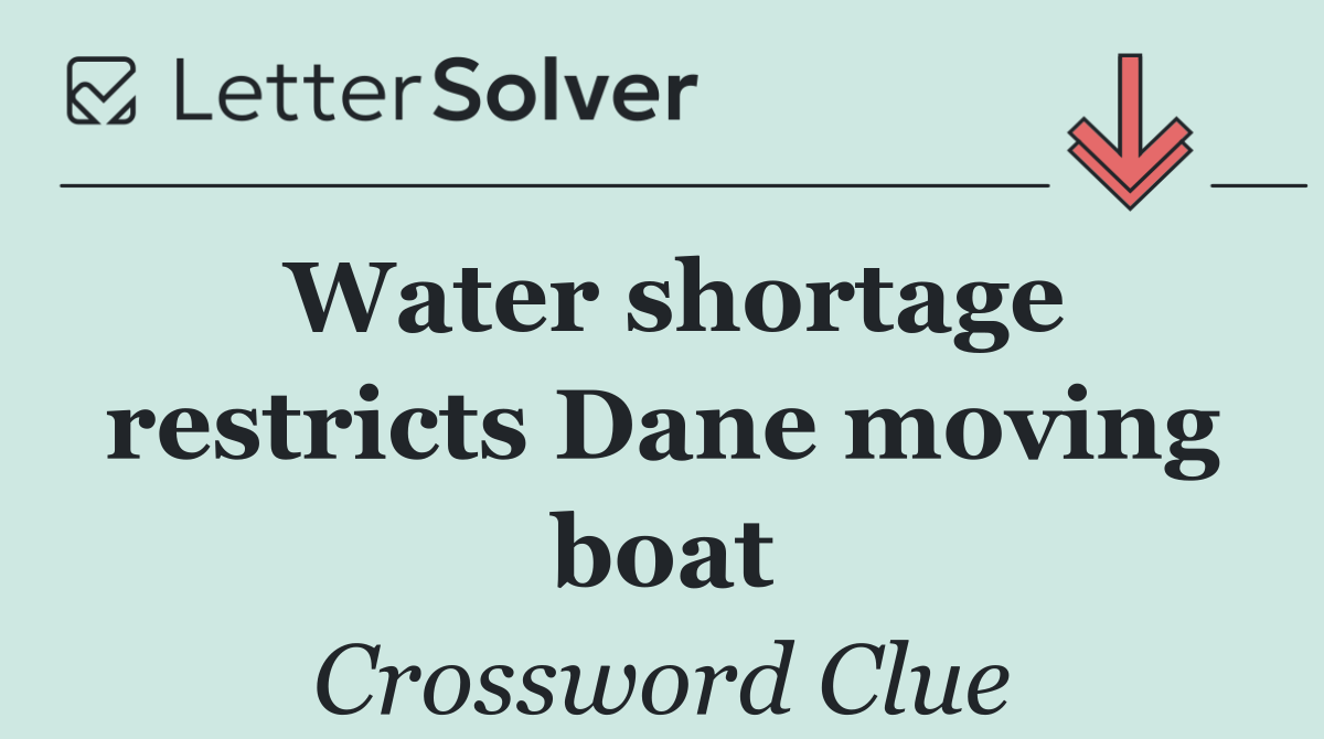 Water shortage restricts Dane moving boat