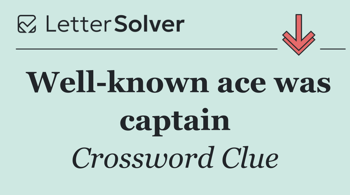 Well known ace was captain