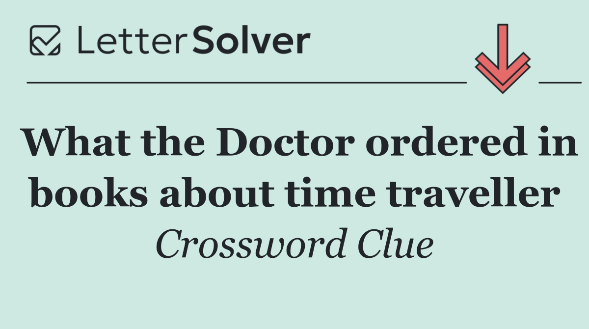 What the Doctor ordered in books about time traveller