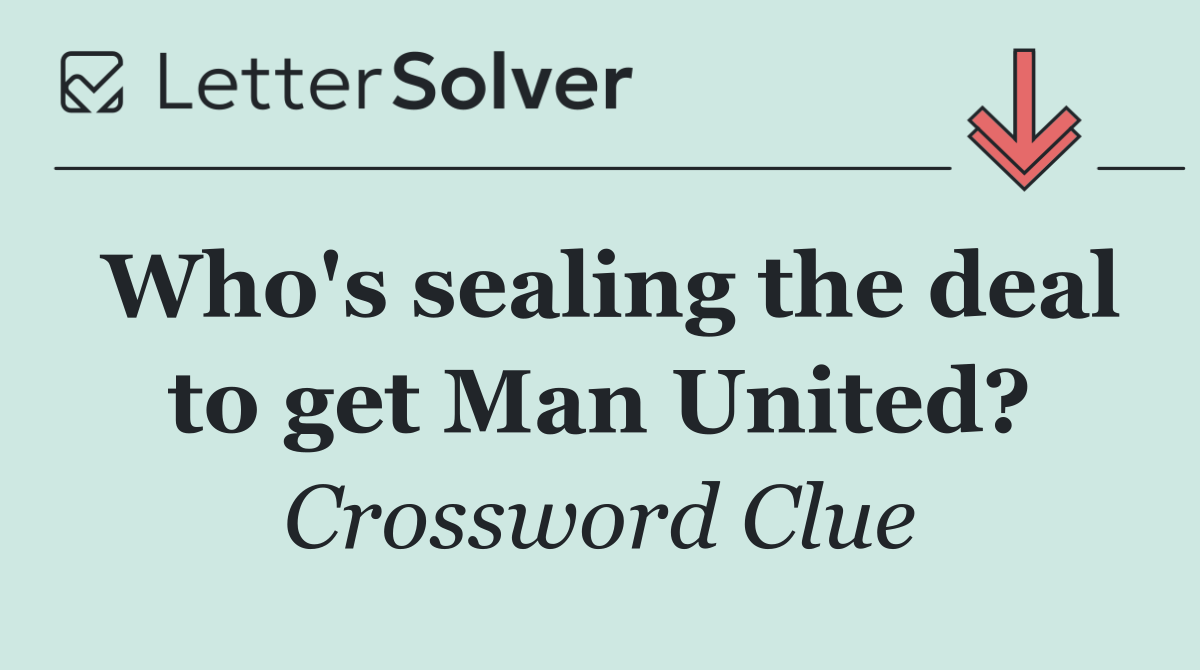Who's sealing the deal to get Man United?