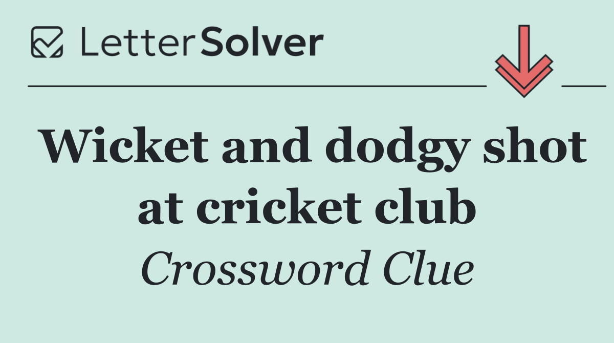 Wicket and dodgy shot at cricket club
