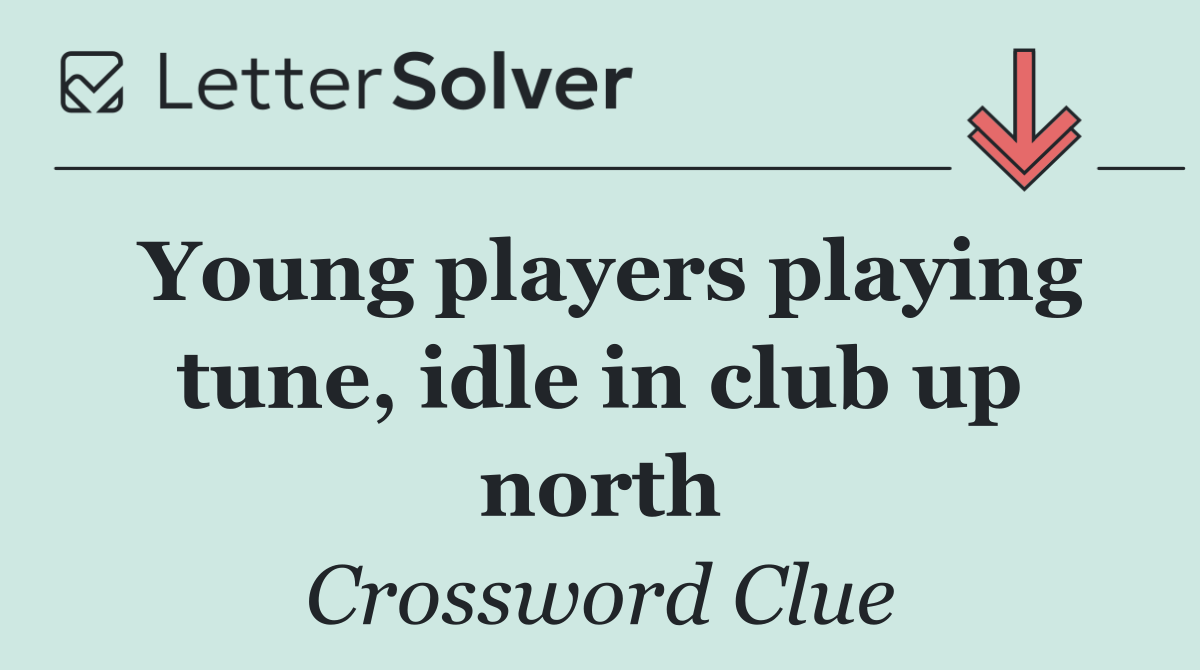 Young players playing tune, idle in club up north