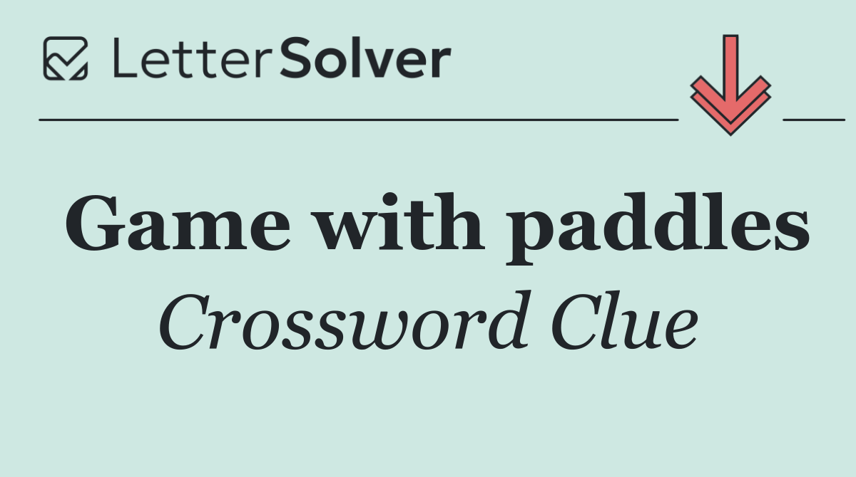 Game with paddles