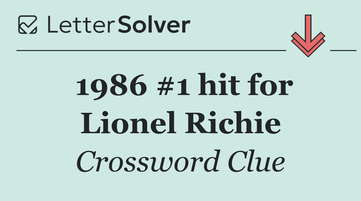 1986 #1 hit for Lionel Richie